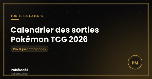 Calendrier des sorties Pokémon TCG 2026 : toutes les dates FR, prix et précommandes