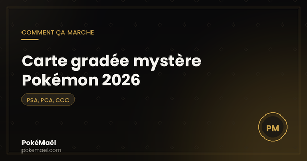 Carte gradée mystère Pokémon 2026 : comment ça marche
