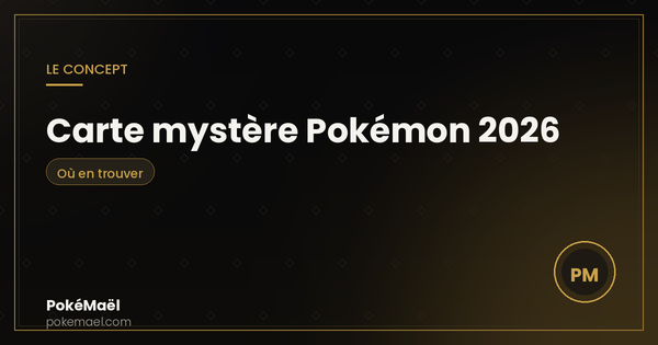 Carte mystère Pokémon 2026 : le concept et où en trouver
