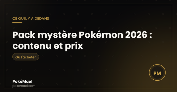 Pack mystère Pokémon 2026 : contenu, prix et où l'acheter