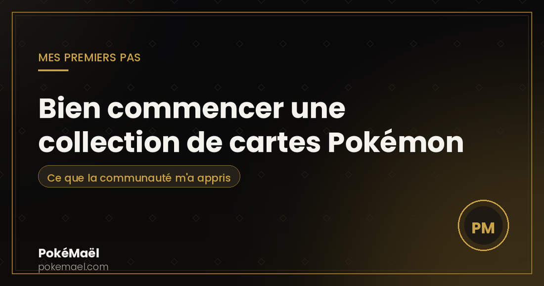 Bien commencer une collection de cartes Pokémon : mes premiers pas
