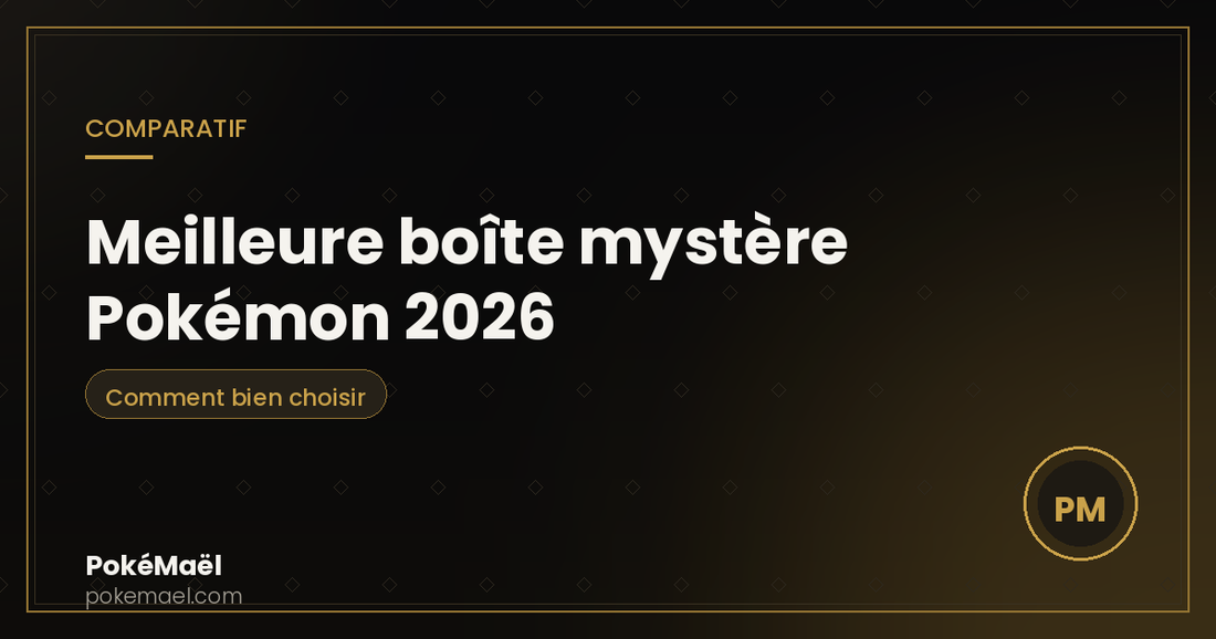 Meilleure boîte mystère Pokémon 2026 : comparatif