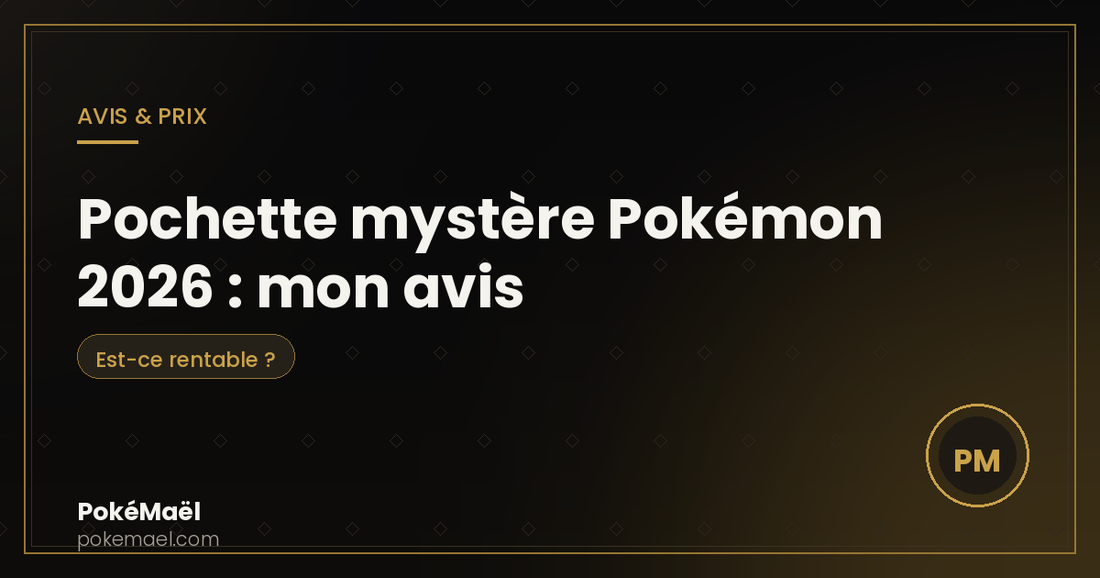 Pochette mystère Pokémon 2026 : avis et rentabilité