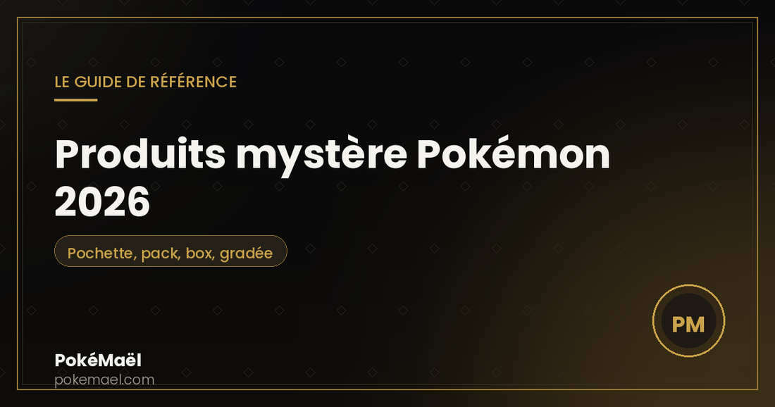Produits mystère Pokémon 2026 : pochette, pack, mystery box, carte gradée