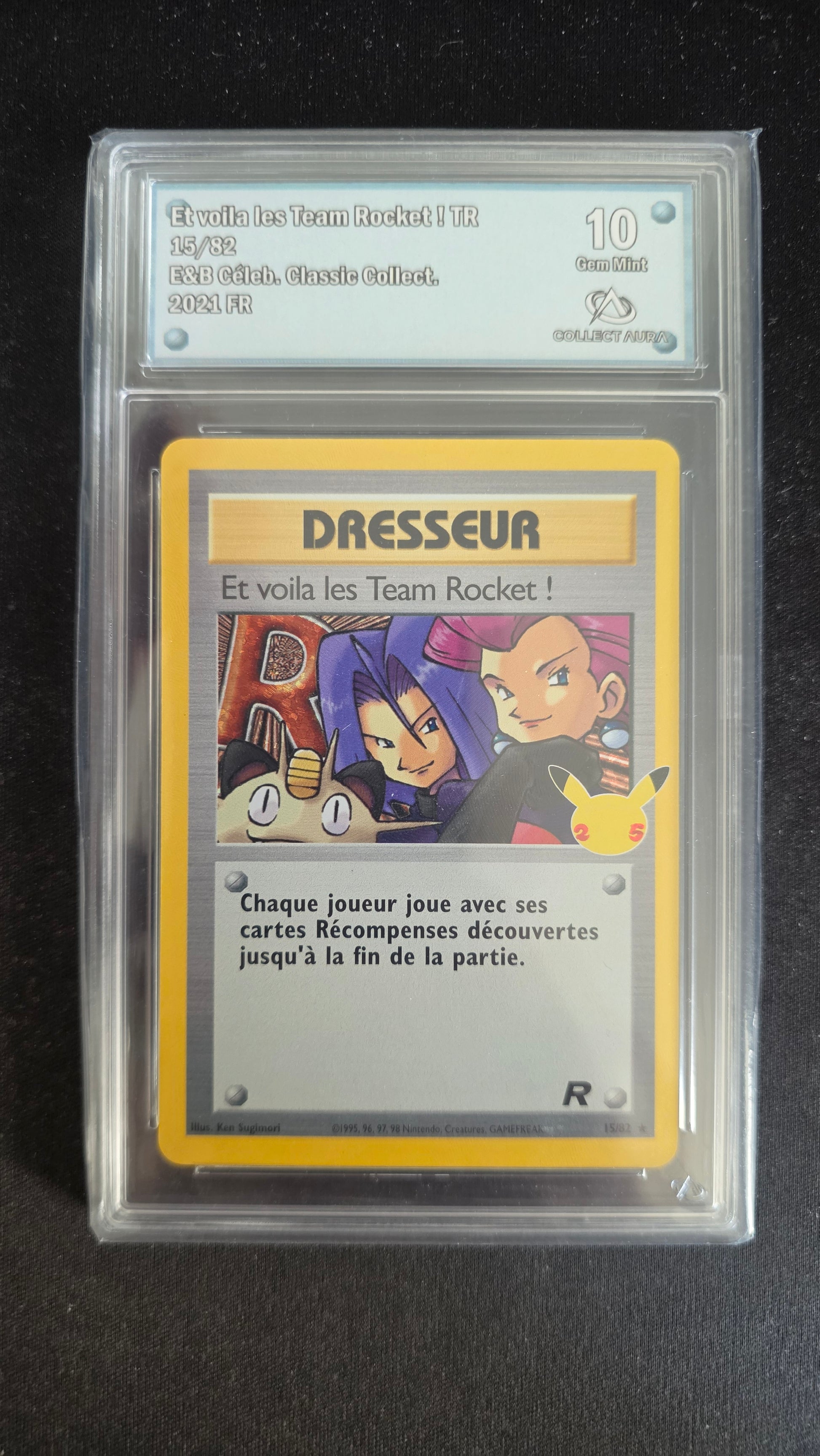 Carte Pokémon Gradée Collect Aura Et voilà les Team Rocket 10 15/82 - face